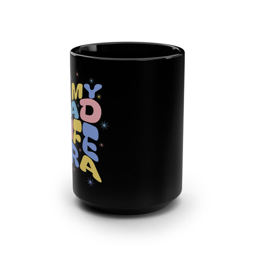 15oz Black Mug — Retro Pastel "My Dad Is a Star" Design